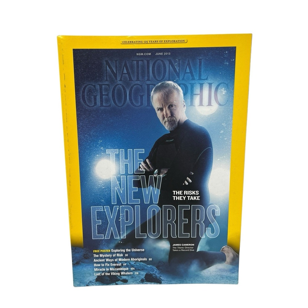 National Geographic‎ Magazine June 2013 The New Explorers Titanic, Everest